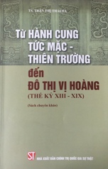 Từ  hành cung Tức Mặc – Thiên Trường đến đô thị Vị Hoàng (thế kỷ XIII-XIX)