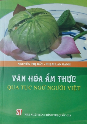Văn hóa ẩm thực qua tục ngữ của người Việt
