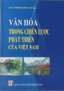 Văn hóa trong chiến lược phát triển của Việt Nam