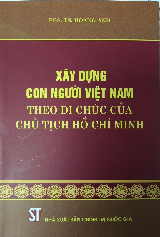 Xây dựng con người Việt Nam theo Di chúc của Chủ tịch Hồ Chí Minh