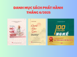Danh mục sách phát hành tháng 6/2025