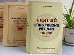 Xuất bản bộ sách về lịch sử ngành Công Thương