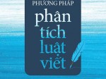 Phương pháp phân tích luật viết - Chìa khóa để nghiên cứu khoa học pháp lý